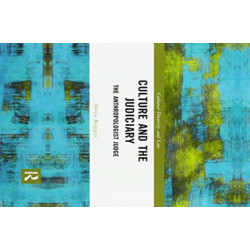 Culture and the Judiciary: The Anthropologist Judge