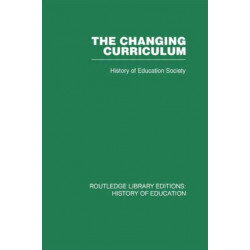 The Changing Curriculum: History of Education Society