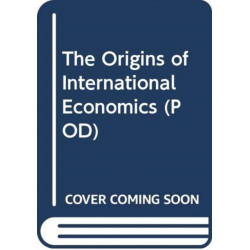 The Origins of International Economics (POD)