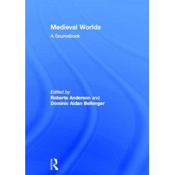 Medieval Worlds: A Sourcebook