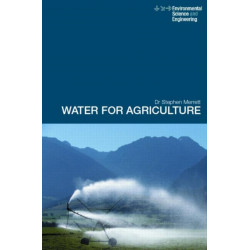 Water for Agriculture: Irrigation Economics in International Perspective