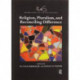 Religion, Pluralism, and Reconciling Difference