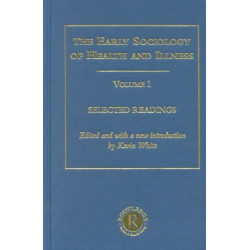 Early Sociology of Health and Illness