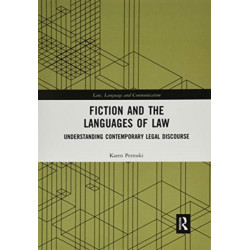Fiction and the Languages of Law: Understanding Contemporary Legal Discourse