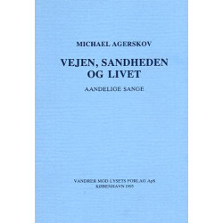 Vejen, Sandheden og Livet: aandelige Sange