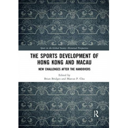 The Sports Development of Hong Kong and Macau: New Challenges after the Handovers