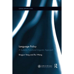 Language Policy: A Systemic Functional Linguistic Approach