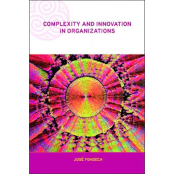 Complexity and Innovation in Organizations