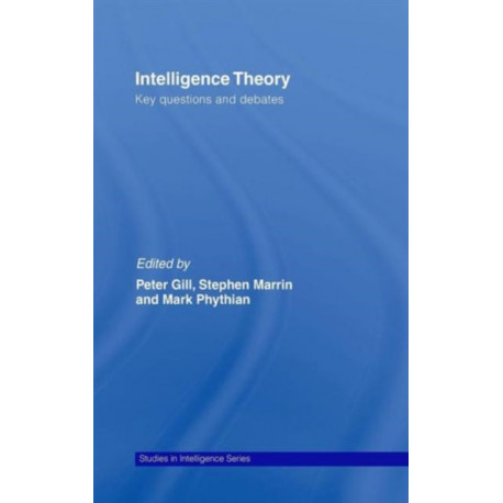 Intelligence Theory: Key Questions and Debates