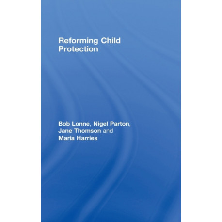Reforming Child Protection