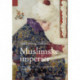 Muslimske Imperier: Kulturmøder og civilisationssammenstød i Middelhavsområdet