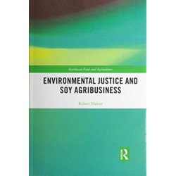 Environmental Justice and Soy Agribusiness
