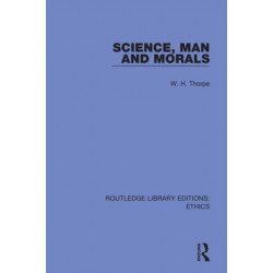 Science, Man and Morals