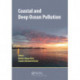 Coastal and Deep Ocean Pollution
