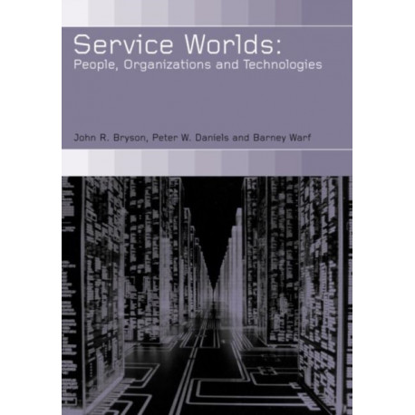 Service Worlds: People, Organisations, Technologies