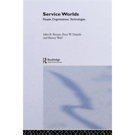 Service Worlds: People, Organisations, Technologies