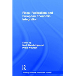 Fiscal Federalism and European Economic Integration
