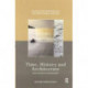 Time, History and Architecture: Essays on Critical Historiography