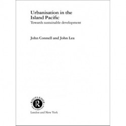 Urbanisation in the Island Pacific: Towards Sustainable Development