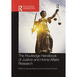 The Routledge Handbook of Justice and Home Affairs Research