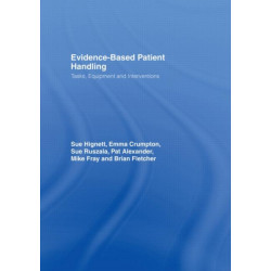 Evidence-Based Patient Handling: Techniques and Equipment