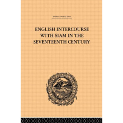 English Intercourse with Siam in the Seventeenth Century