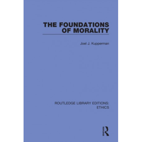 The Foundations of Morality
