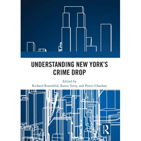 Understanding New York’s Crime Drop