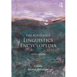 The Routledge Linguistics Encyclopedia