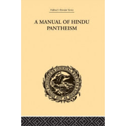 A Manual of Hindu Pantheism: The Vedantasara