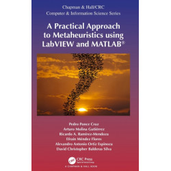 A Practical Approach to Metaheuristics using LabVIEW and MATLAB®