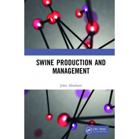 Swine Production and Management