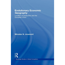Evolutionary Economic Geography: Location of production and the European Union
