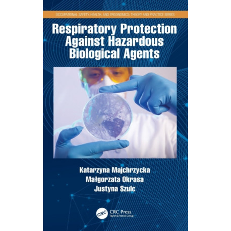 Respiratory Protection Against Hazardous Biological Agents