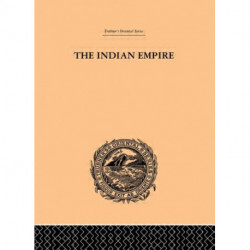 The Indian Empire: Its People, History and Products