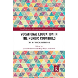 Vocational Education in the Nordic Countries: The Historical Evolution