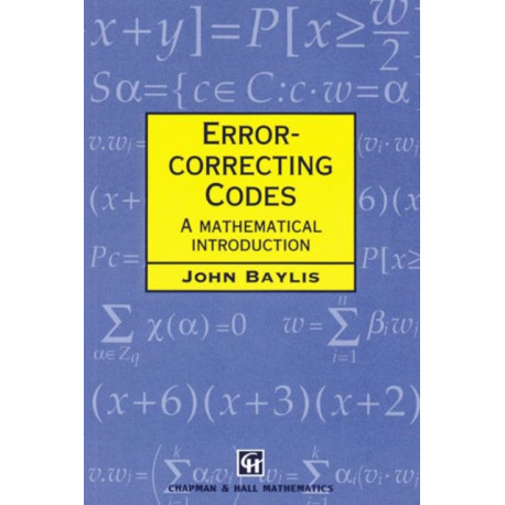 Error Correcting Codes: A Mathematical Introduction