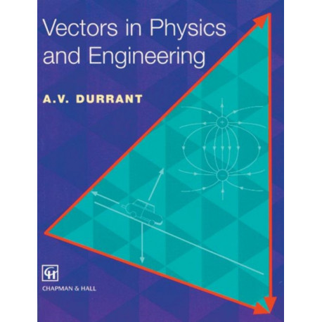 Vectors in Physics and Engineering