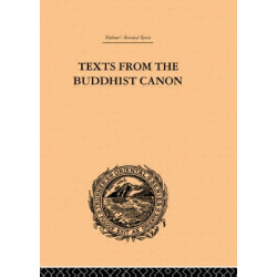 Texts from the Buddhist Canon: Commonly Known as Dhammapada