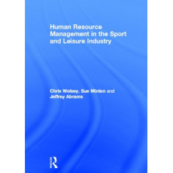 Human Resource Management in the Sport and Leisure Industry