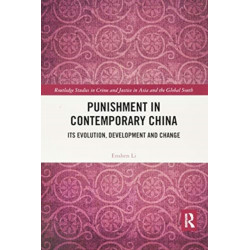 Punishment in Contemporary China: Its Evolution, Development and Change