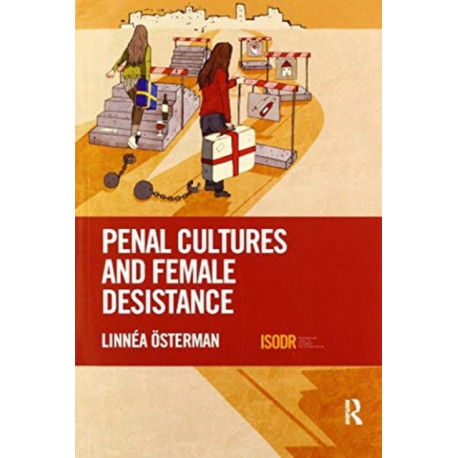 Penal Cultures and Female Desistance