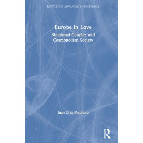 Europe in Love: Binational Couples and Cosmopolitan Society