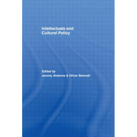 Intellectuals and Cultural Policy