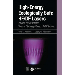 High-Energy Ecologically Safe HF/DF Lasers: Physics of Self-Initiated Volume Discharge-Based HF/DF Lasers
