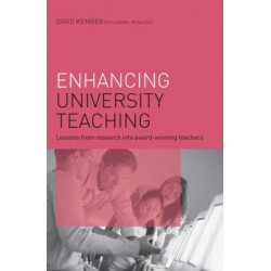 Enhancing University Teaching: Lessons from Research into Award-Winning Teachers
