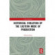 Historical Evolution of the Eastern Mode of Production