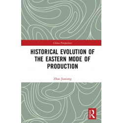 Historical Evolution of the Eastern Mode of Production