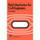 Fluid Mechanics for Civil Engineers: SI edition