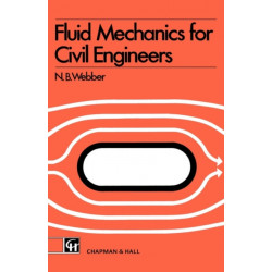 Fluid Mechanics for Civil Engineers: SI edition
